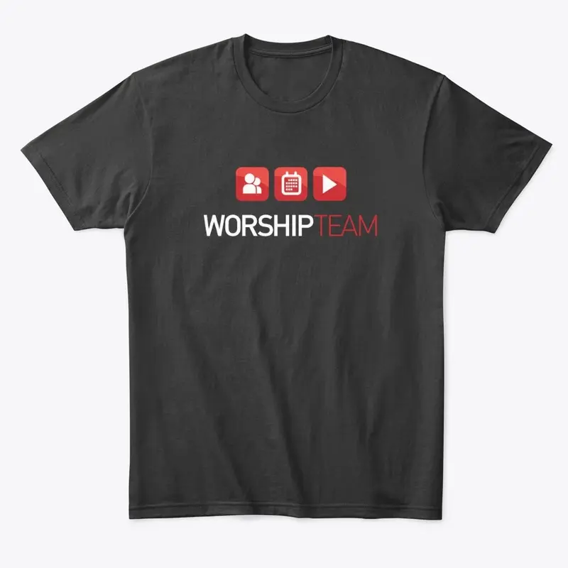 WorshipTeam T-Shirt